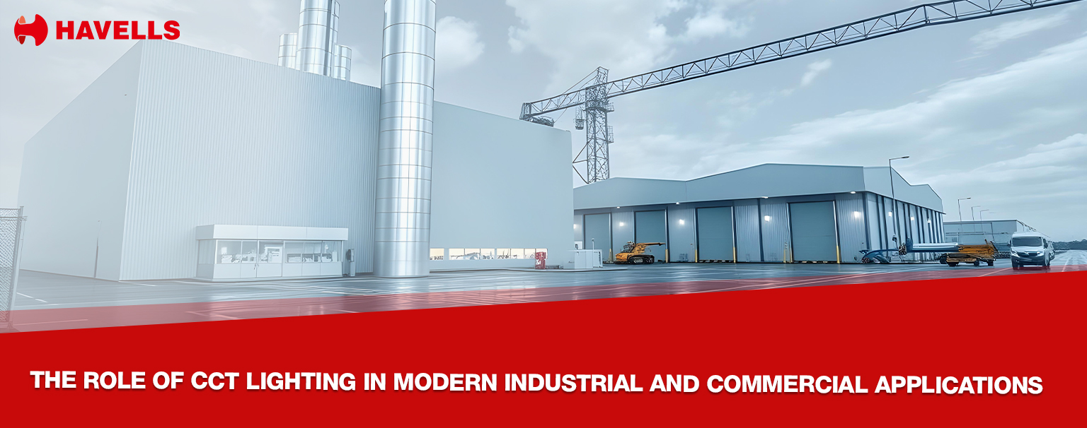 The Role of CCT Lighting in Modern Industrial and Commercial Applications